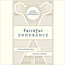 Faithful Endurance by Collin Hansen
