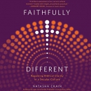 Faithfully Different by Natasha Crain