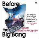 Before the Big Bang by Laura Mersini-Houghton
