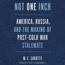 Not One Inch by Mary Elise Sarotte