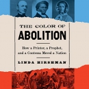 The Color of Abolition by Linda Hirshman