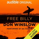 Free Billy by Don Winslow