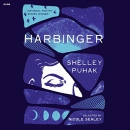 Harbinger by Shelley Puhak