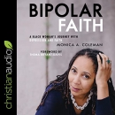 Bipolar Faith by Monica A. Coleman