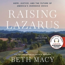 Raising Lazarus by Beth Macy