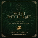 Welsh Witchcraft by Mhara Starling
