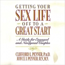 Getting Your Sex Life Off to a Great Start by Clifford Penner