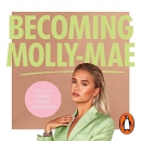 Becoming Molly-Mae by Molly-Mae Hague