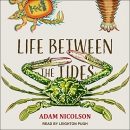 Life Between the Tides by Adam Nicolson