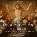 The Resurrection of Jesus by Dale C. Allison, Jr.