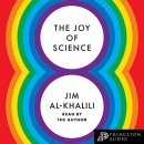 The Joy of Science by Jim Al-Khalili