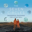The Seven Circles: Indigenous Teachings for Living Well by Chelsey Luger