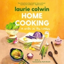 Home Cooking: A Writer in the Kitchen by Laurie Colwin