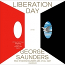 Liberation Day by George Saunders
