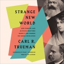 Strange New World by Carl Trueman