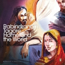 The Home and the World by Rabindranath Tagore