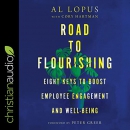 Road to Flourishing by Al Lopus