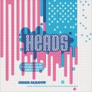 Heads: A Biography of Psychedelic America by Jesse Jarnow
