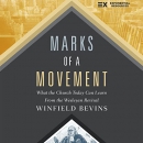 Marks of a Movement by Winfield Bevins