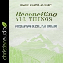 Reconciling All Things by Emmanuel Katongole