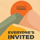 Everyone's Invited by Geoffrey Thomas
