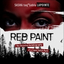 Red Paint: The Ancestral Autobiography of a Coast Salish Punk by Sasha LaPointe