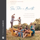 Sis, Take a Breath by Kirsten Watson