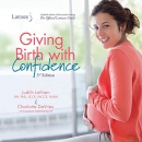 Giving Birth with Confidence by Judith Lothian