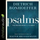 Psalms: The Prayer Book of the Bible by Dietrich Bonhoeffer