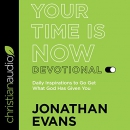 Your Time Is Now Devotional by Jonathan Evans