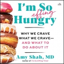 I'm So Effing Hungry by Amy Shah