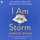 I Am the Storm by Janice Dean