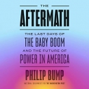 The Aftermath by Philip Bump
