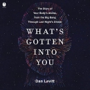 What's Gotten into You by Dan Levitt