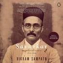 Savarkar, Part 2: A Contested Legacy, 1924-1966 by Vikram Sampath