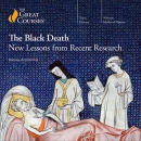 The Black Death: New Lessons from Recent Research by Dorsey Armstrong