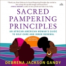 Sacred Pampering Principles by Debrena Jackson Gandy