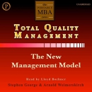 Total Quality Management: The New Management Model by Stephen George