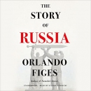 The Story of Russia by Orlando Figes