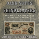 Bank Notes and Shinplasters by Joshua R. Greenberg
