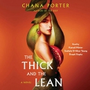 The Thick and the Lean by Chana Porter