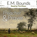 Preacher & Prayer by E.M. Bounds
