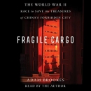 Fragile Cargo by Adam Brookes