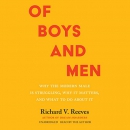 Of Boys and Men by Richard V. Reeves