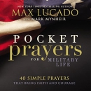 Pocket Prayers for Military Life by Max Lucado