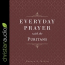 Everyday Prayer with the Puritans by Donald K. McKim