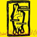 Dirtbag, Massachusetts: A Confessional by Isaac Fitzgerald