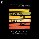 Closing the Equity Gap by Freada Kapor Klein