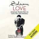 Salaam, Love by Ayesha Mattu