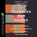 Learning Our Names by Sabrina S. Chan